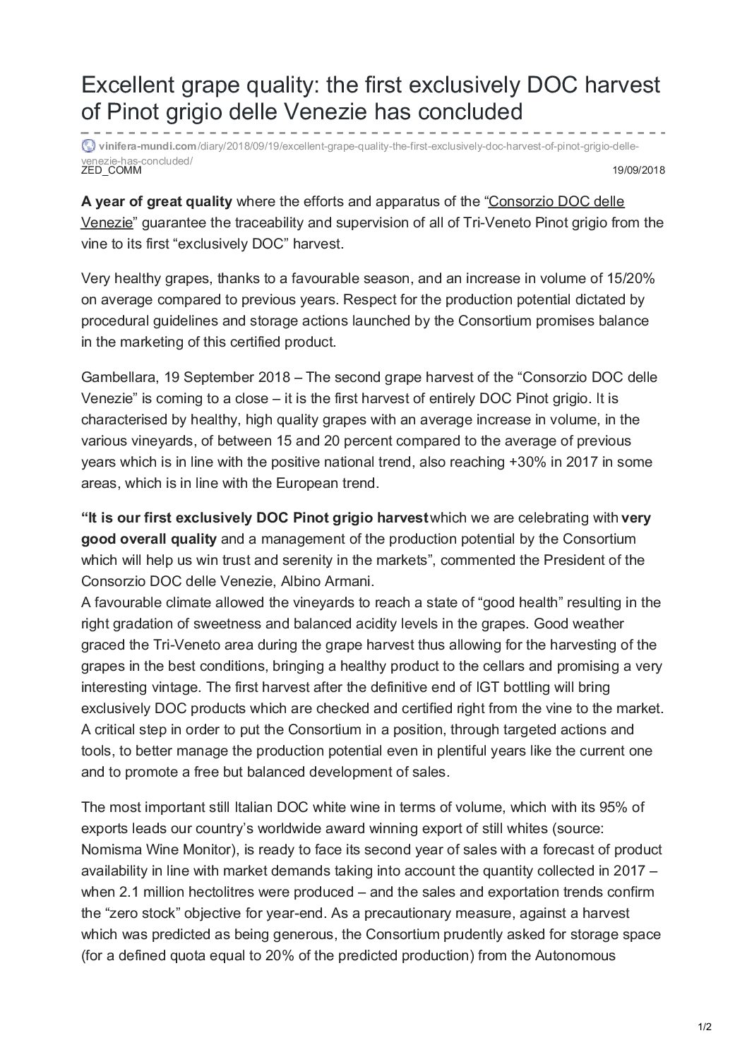 9 settembre 2018 – Excellent grape quality: the first exclusively DOC harvest of Pinot grigio delle Venezie has concluded – Vinifera